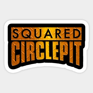 Squared Circle Pit logo Sticker